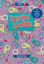 Targeting Spelling Yr5