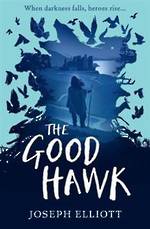 The Good Hawk