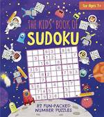The Kid's Book Of Sudoku