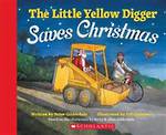 The Little Yellow Digger Saves Christmas