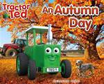 Tractor Ted An Autumn Day