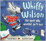 Whiffy Wilson the Wolf you Wouldn't go to Bed