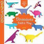 Dinosaurs: Fold and Play - Origami