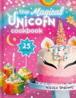 The Magical Unicorn Cookbook