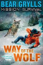 Bear Grylls Mission Survival 2 Way Of The Wolf