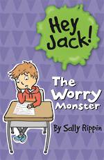 Hey Jack The Worry Monsters