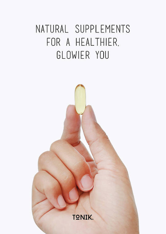 TONIK  - Natural Supplements For a Healthier, Glowier You - A3 POSTER 1