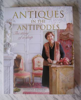 Antiques In The Antipodes by Yvonne Sanders